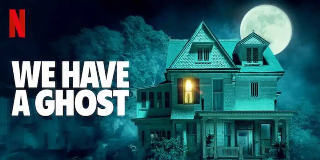 10 Film Netflix Terbaru dengan Cerita Paling Seru - We Have a Ghost